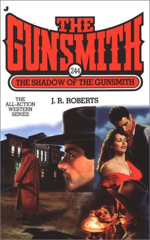 Book cover for Gunsmith 244: the Shadow of Th