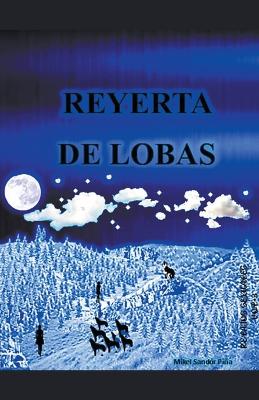 Cover of Reyerta de Lobas