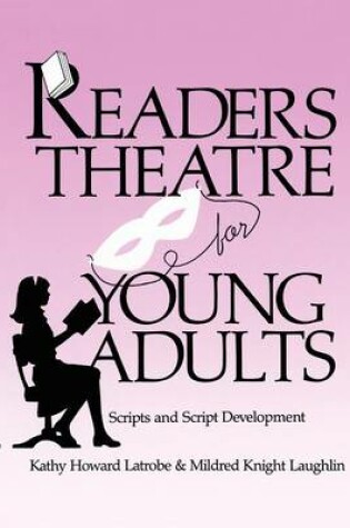 Cover of Readers Theatre For Young Adults