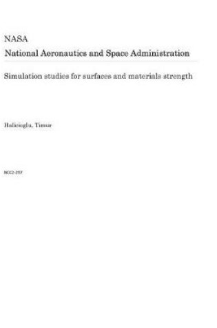 Cover of Simulation Studies for Surfaces and Materials Strength