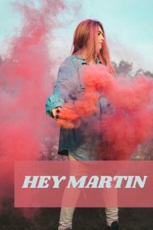 Cover of Hey Martin