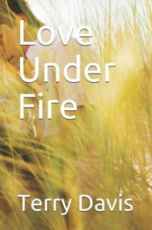 Cover of Love Under Fire