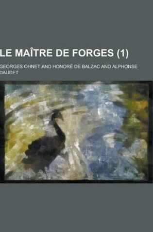 Cover of Le Maitre de Forges (1)