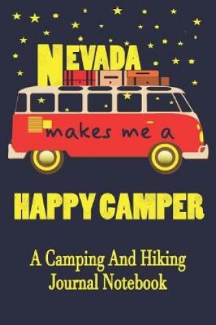 Cover of Nevada Makes Me A Happy Camper