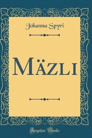Cover of Mäzli (Classic Reprint)