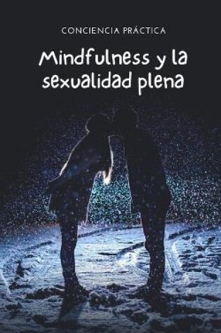 Cover of Mindfulness y la sexualidad plena