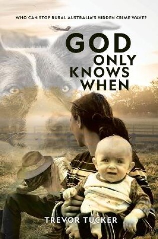 Cover of God Only Knows When