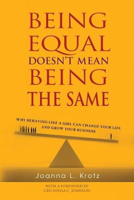 Book cover for Being Equal Doesn't Mean Being The Same