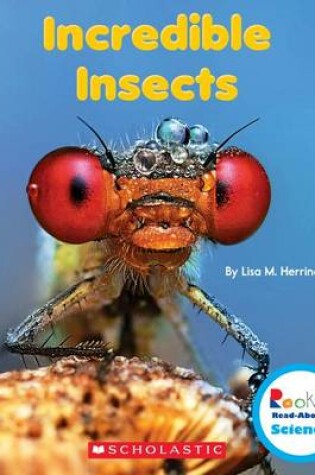 Cover of Incredible Insects (Rookie Read-About Science: Strange Animals)