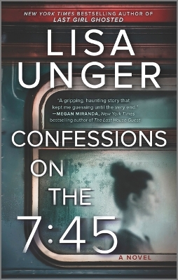 Book cover for Confessions on the 7:45: A Novel