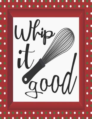 Book cover for Whip it good