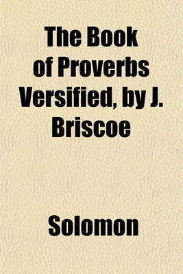 Book cover for The Book of Proverbs Versified, by J. Briscoe