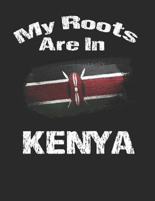 Book cover for My Roots Are in Kenya