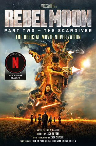 Cover of Rebel Moon Part Two - The Scargiver: The Official Novelization
