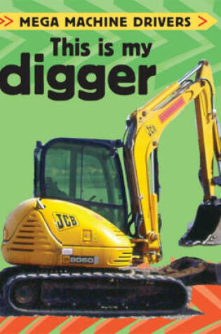 Cover of This is My Digger