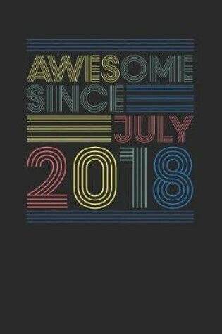 Cover of Awesome Since July 2018