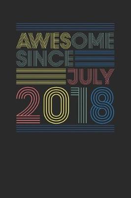 Book cover for Awesome Since July 2018