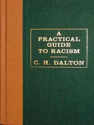 Cover of A Practical Guide to Racism