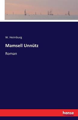 Book cover for Mamsell Unnütz