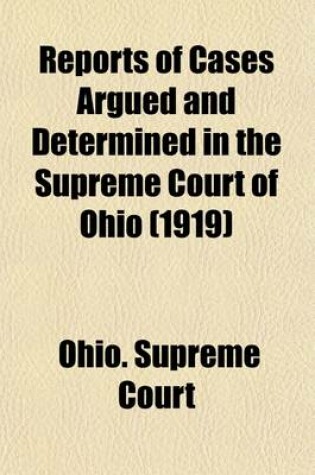 Cover of Reports of Cases Argued and Determined in the Supreme Court of Ohio Volume 98