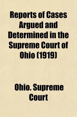 Book cover for Reports of Cases Argued and Determined in the Supreme Court of Ohio Volume 98