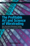 Book cover for The Profitable Art and Science of Vibratrading