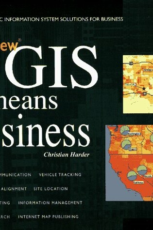 Cover of ArcView GIS Means Business