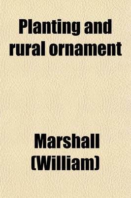 Book cover for Planting and Rural Ornament (Volume 2)