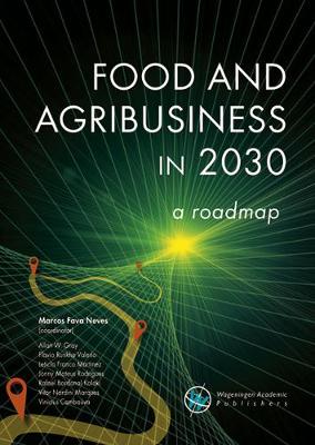 Book cover for Food and agribusiness in 2030: a roadmap