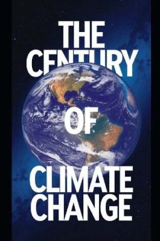 Cover of The Century of Climate Change