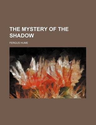 Book cover for The Mystery of the Shadow