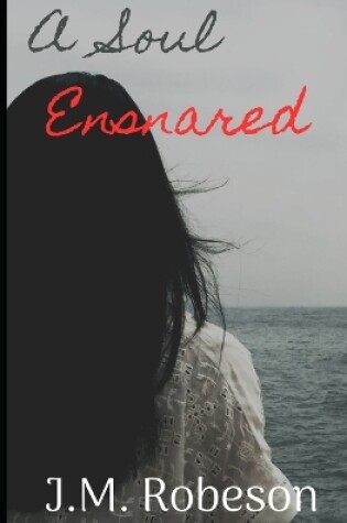 Cover of A Soul Ensnared