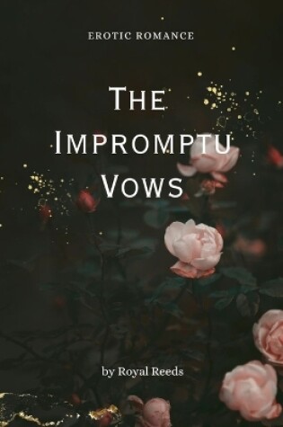 Cover of The Impromptu Vows