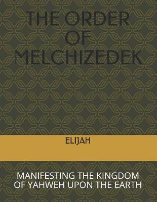 Book cover for The Order of Melchizedek