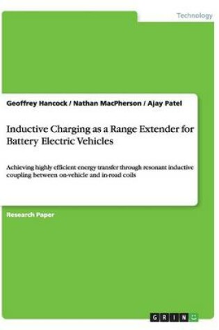 Cover of Inductive Charging as a Range Extender for Battery Electric Vehicles