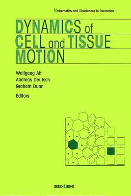 Book cover for Dynamics of Cell and Tissue Motion