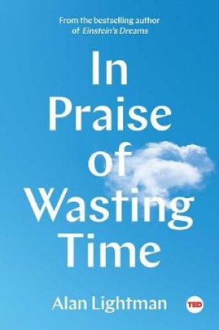 Cover of In Praise of Wasting Time