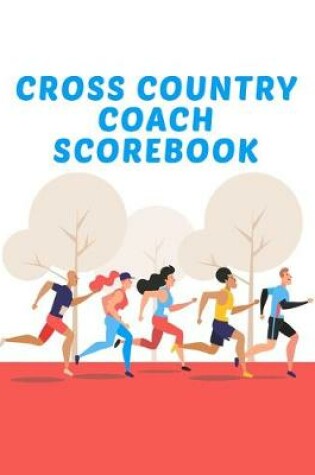 Cover of Cross Country Coach Scorebook