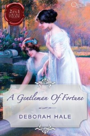 Cover of Quills - A Gentleman Of Fortune/Married