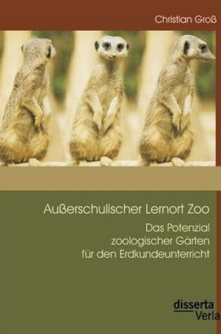 Cover of Ausserschulischer Lernort Zoo