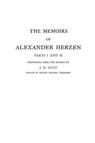 Cover of The Memoirs of Alexander Herzen, Parts I and II