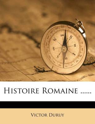 Book cover for Histoire Romaine ......