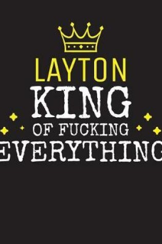 Cover of LAYTON - King Of Fucking Everything