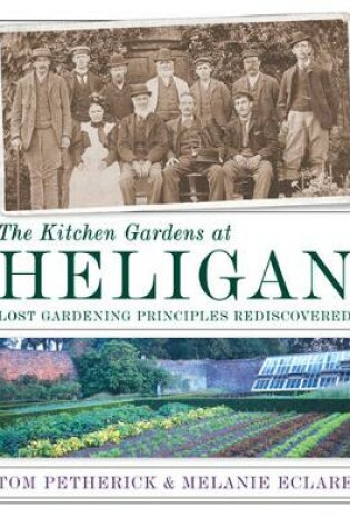 Cover of The Kitchen Gardens at Heligan