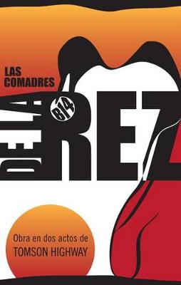 Book cover for Las Comadres de la Rez
