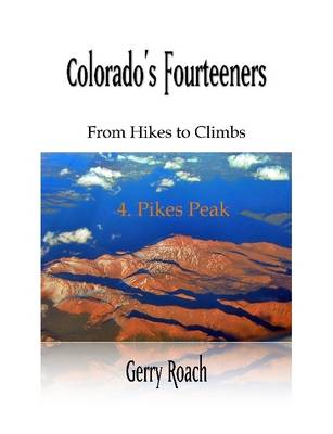 Book cover for Colorado's Fourteeners 4. Pikes Peak