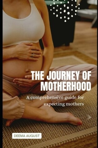 Cover of The Journey of Motherhood