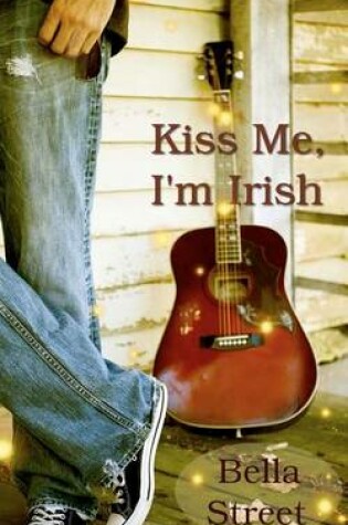 Cover of Kiss Me, I'm Irish