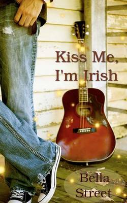 Book cover for Kiss Me, I'm Irish