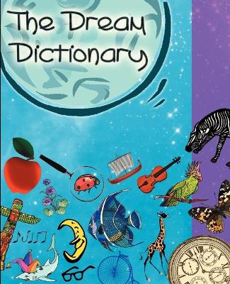 Book cover for The Dream Dictionary